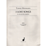 3 Love Songs - Voice and Alto Saxophone