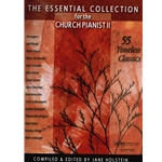 Essential Collection for the Church Pianist Volume 2