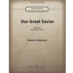 Our Great Savior (Hyfrydol) - Piano Trio