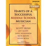 Habits of a Successful Middle School Musician - Bassoon
