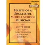 Habits of a Successful Middle School Musician - Euphonium (Baritone BC)