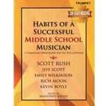 Habits of a Successful Middle School Musician - Trumpet