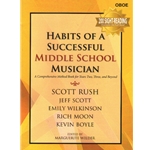 Habits of a Successful Middle School Musician - Oboe