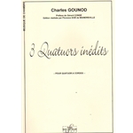 3 Unpublished String Quartets