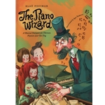 Piano Wizard, The: A Musical Fairytale