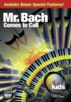 Mr. Bach Comes to Call - DVD