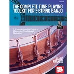 Complete Tune Playing Toolkit for 5-String Banjo
