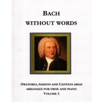 Bach Without Words, Vol. 3 - Oboe and Piano