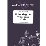Unlocking the Trombone Code - Trombone