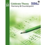 Celebrate Theory - Level 10: Harmony & Counterpoint