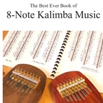 Best Ever Book of 8-Note Kalimba Music