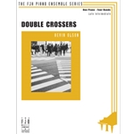 Double Crossers - 1 Piano 4 Hands