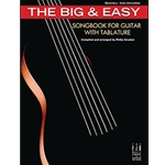 Big & Easy Songbook for Guitar with Tablature