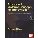 Advanced Rhythmic Concepts for Improvisation - All Instruments