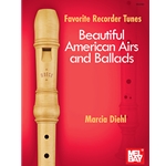 Favorite Recorder Tunes: Beautiful American Airs and Ballads