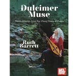 Dulcimer Muse: Tunes & Songs from Far-Flung Times & Places