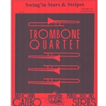 Swing'in Stars and Stripes - Trombone Quartet