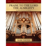 Praise to the Lord the Almighty: 6 Hymn Settings - Organ