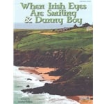 When Irish Eyes Are Smiling & Danny Boy - PVG Songsheet