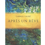 Apres un reve: 12 Melodies for Flute and Piano