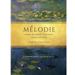 Melodie: Songs by Faure, Chausson, Hahn, and Hue - Flute Duet and Piano