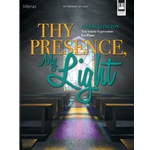 Thy Presence, My  Light - Piano