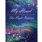 My Heart This Night Rejoices - Piano