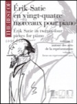 Erik Satie in 24 Pieces, Vol. 2 - Piano