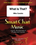 What is That? - Jazz Band