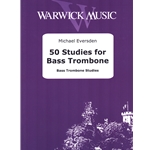 50 Studies for Bass Trombone