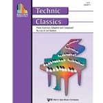 Bastien Essentials: Technic Classics, Level 1 - Piano