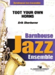 Toot Your Own Horns - Jazz Band