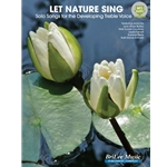 Let Nature Sing: Solo Songs for the Developing Treble Voice