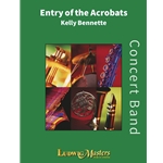 Entry of the Acrobats: March - Concert Band