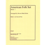 American Folk Set, Book 1 - Medium-Low Voice and Piano