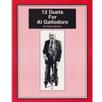 12 Duets for Al Gallodoro