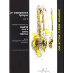 Le Saxophone lyrique, Vol. 1 - Alto Saxophone and Piano
