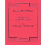 Galaway Pipers - Sax Quartet (SATB/AATB)