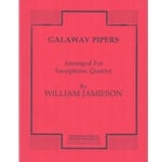 Galaway Pipers - Sax Quartet (SATB/AATB)