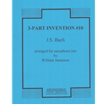 3-Part Invention #10 - Sax Trio (ATB)