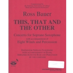 This, That and the Other - Concerto for Soprano Sax, Piano, Contrabass, and Percussion
