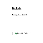 5 Haiku - Baritone Voice and Piano
