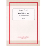 And Voices are - Saxophone Quartet (SATB)