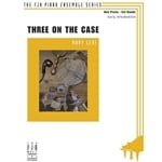 3 on the Case - 1 Piano 6 Hands