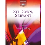 Sit Down, Servant - Medium Voice and Piano