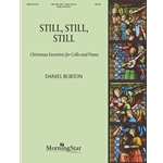 Still, Still, Still: Christmas Favorites for Cello and Piano