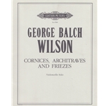 Cornices, Architraves and Friezes - Solo Cello