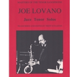 Joe Lovano: Jazz Tenor Solos