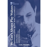 We Can't Always Play Waltzes: Conversation with Bert Lucarelli - Text