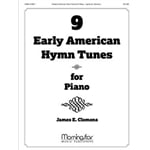 9 Early American Hymn Tunes for Piano